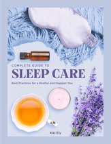 Everyday Wellbeing- Complete Guide to Sleep Care