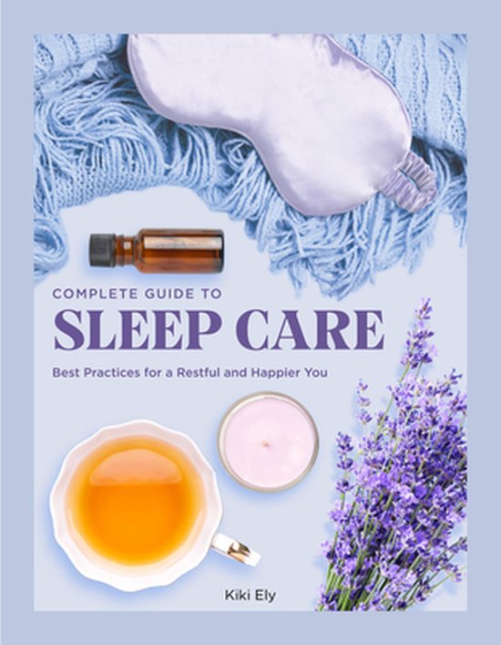 Everyday Wellbeing- Complete Guide to Sleep Care - cover