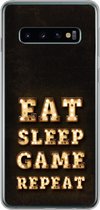 Geschikt voor Samsung Galaxy S10 hoesje - Gaming - Games - Quotes - Spreuken - Eat sleep game repeat - Siliconen Telefoonhoesje
