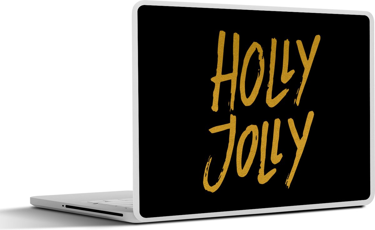 Laptop sticker - 11.6 inch - Kerst - Quotes - Holly jolly - Spreuken - Goud - 30x21cm - Laptopstickers - Laptop skin - Cover