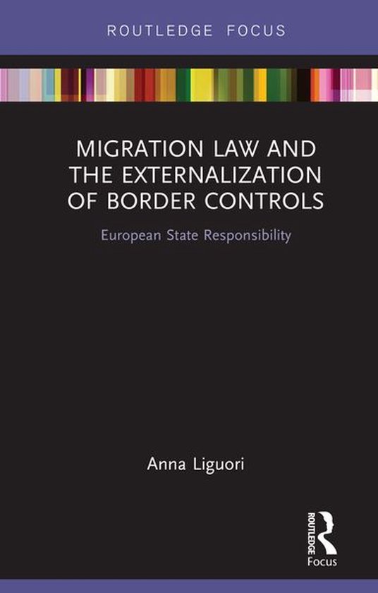 Routledge Research in EU Law - Migration Law and the Externa ... - cover