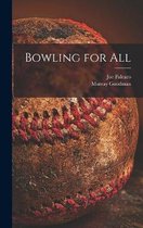 Bowling for All