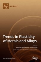 Trends in Plasticity of Metals and Alloys