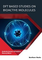 DFT Based Studies on Bioactive Molecules