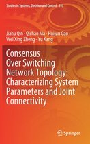 Consensus Over Switching Network Topology
