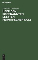 UEber den sogenannten letzten Fermat'schen Satz