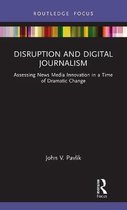 Disruption and Digital Journalism