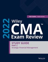 Wiley CMA Exam Review 2022 Part 2 Study Guide