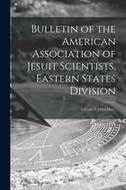 Bulletin of the American Association of Jesuit Scientists, Eastern States Division; v.31: no.3 (1954: Mar.)