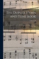 The Duplex Hymn and Tune Book