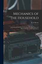 Mechanics of the Household