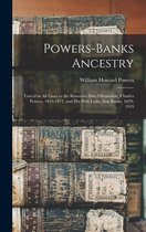 Powers-Banks Ancestry
