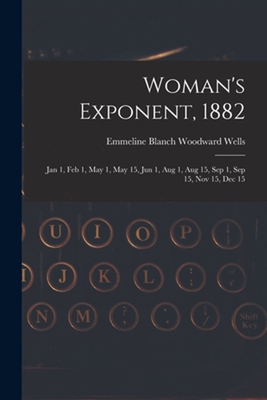 Woman's Exponent, 1882 - cover