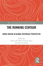 Sport in the Global Society: Historical Perspectives - The Running Centaur