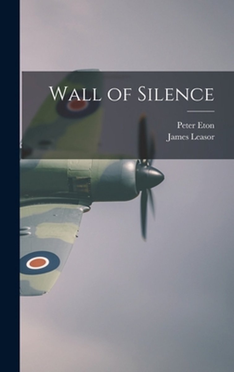 Wall Of Silence van Peter Eton
