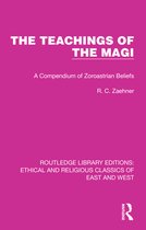Ethical and Religious Classics of East and West - The Teachings of the Magi