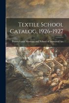 Textile School Catalog, 1926-1927