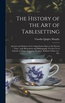 The History of the Art of Tablesetting