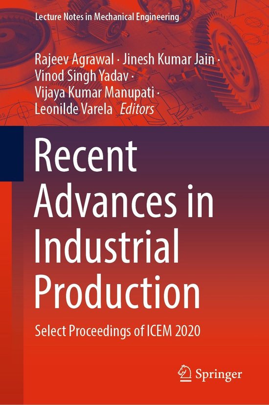 Lecture notes in mechanical engineering recent advances in industrial