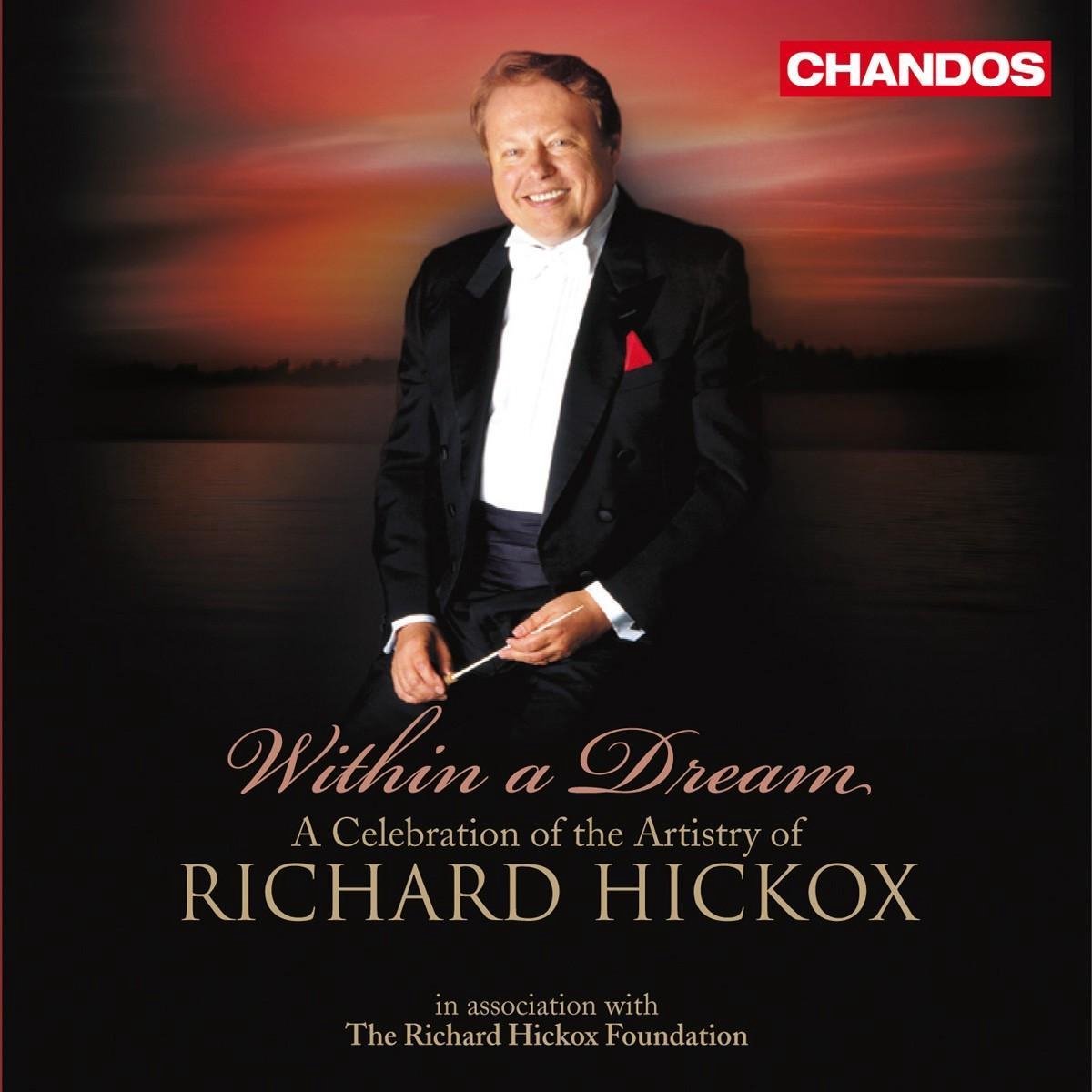 Various Artists - Within A Dream - A Celebration Of Richard Hickox (2 CD)