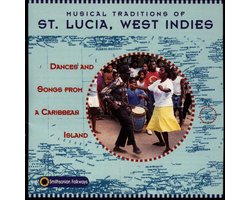 Various Artists - Musical Traditions Of St. Lucia, West Indies (CD)