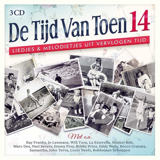 Albumhoes 'De Tijd Van Toen 14' met 3 cd's. Overzicht van oude zwart-wit foto's met mensen op het strand en families.