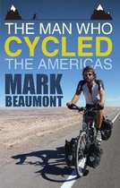 Man Who Cycled Americas