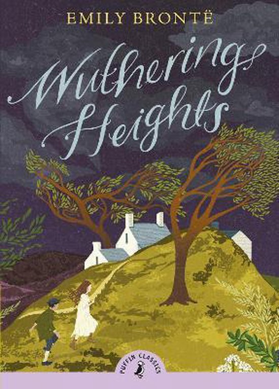 Puffin Classics Wuthering Heights, Emily Bronte 9780141326696