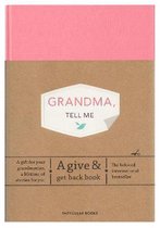 Grandma, Tell Me A Give  Get Back Book Journals