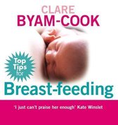 Top Tips For Breast-Feeding