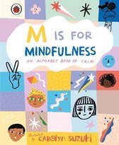 M is for Mindfulness