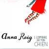 Anna Roig I L'hombre De Ton Chien - Anna Roig I L'hombre De Ton Chien (CD)