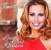 Tamara Tol - Laat Ons Klinken (CD)