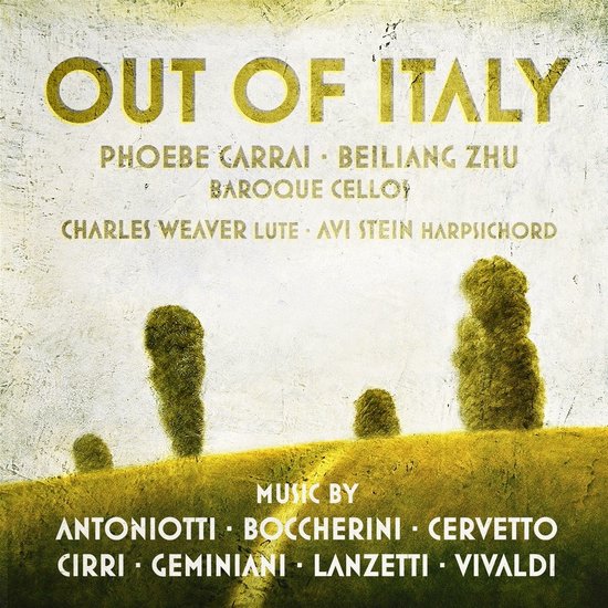 Phoebe Carrai, Beiliang Zhu, Charles Weaver, Avi Stein - Out Of Italy (CD)