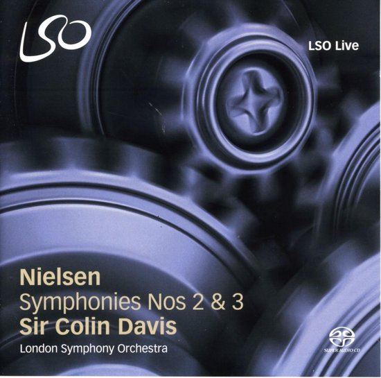 London Symphony Orchestra, Sir Colin Davis - Nielsen: Symphonies Nos.2 & 3 (SACD)