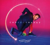 Bright Light Bright Light - Choreography (CD)
