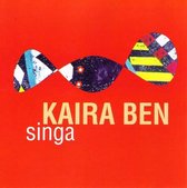 Kaira Ben - Singa (CD)