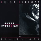 Chico Freeman & Brainstorm - Sweet Explosion (CD)