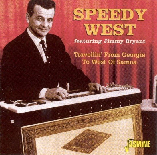 Speedy Feat. Jimmy Bryant West - Travellin' From Georgia To West Of (CD)