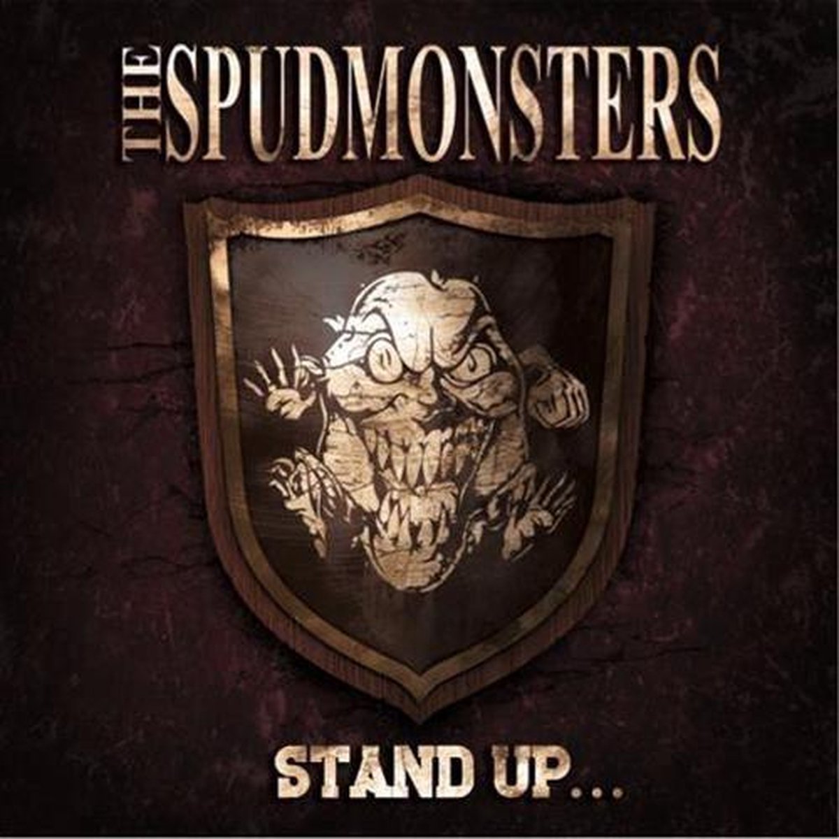 The Spudmonsters - Stand Up...For What You Believe! (CD)