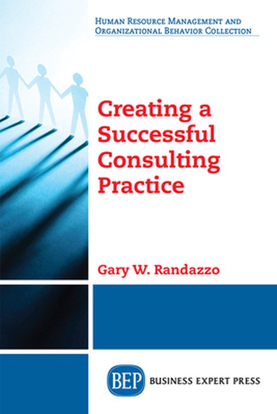 Creating a Successful Consulting Practice - cover