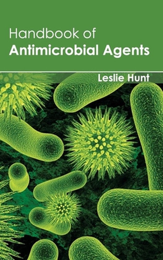 Handbook of Antimicrobial Agents 9781632393685 Boeken bol