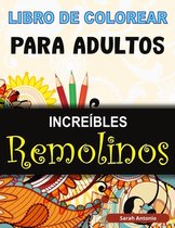 Libro de Colorear para Adultos Increibles Remolinos