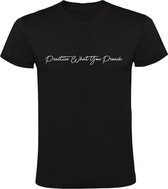 Practice What You Preach | Heren T-shirt | Zwart | Gods Woord | Heilige Geest | Almachtige | Rechter