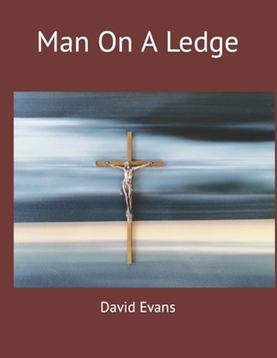 Man On A Ledge