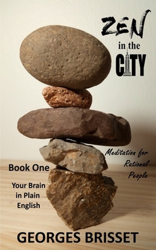 Zen in the City- Zen in the City - Meditation for Rational P ... - cover