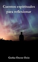 Cuentos espirituales para reflexionar