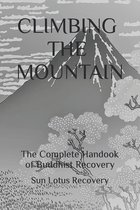 Sun Lotus Recovery- Climbing The Mountain