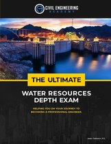 The Ultimate Water Resources Depth Exam