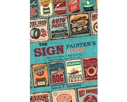 Omslag van The Sign Painter's Guide, or Hints and Helps to Sign Painting, Glass Gilding, Pearl Work, Etc.